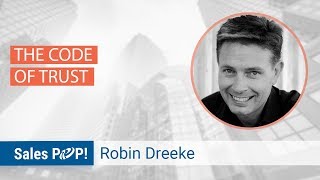 The Code of Trust with Robin Dreeke | Sales Expert Insights