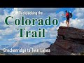 Colorado Trail Segments 7-11