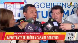 El Min. del Interior Darío Monteros detalla la importante reunión realizada en Casa de Gobierno