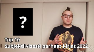 Kirjafile - Top 10: Subjektiivisesti parhaat kirjat 2022