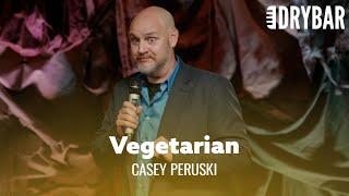 It's Really Hard Being Married To A Vegetarian. Casey Peruski