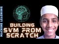 Building a Support Vector Machine from Scratch - ML with Python - Part - 22