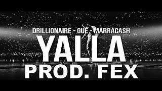 YALLA Gue ft. Marracash (prod. Fex)