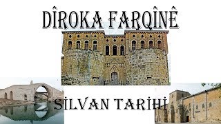 Dîroka Farqînê/ Silvan Tarihi