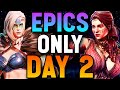 Wreck It With Epics DAY 2! The Day of The Push! | Watcher of Realms