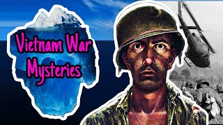 Mysteries and Obscurities of The Vietnam War Iceberg