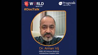 Doctor Talk on World Heart Day by Dr. Aman Vij