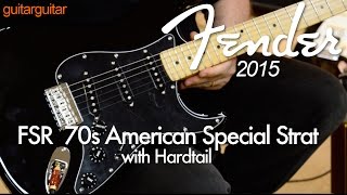 Fender 2015 - American Special 70s Hardtail