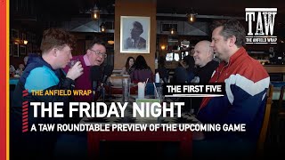 Manchester City v Liverpool | The Friday Night First Five