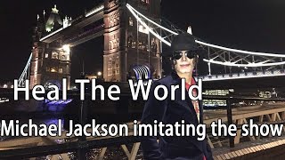 Michael Jackson - Heal The World from W. Jackson's imitation performance