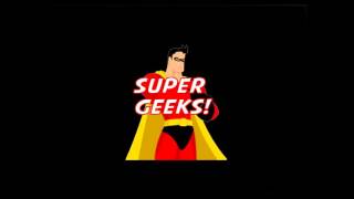 Super Geeks Ep 4