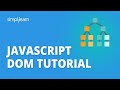 JavaScript DOM Tutorial | What Is DOM In JavaScript?| JavaScript Tutorial For Beginners |Simplilearn
