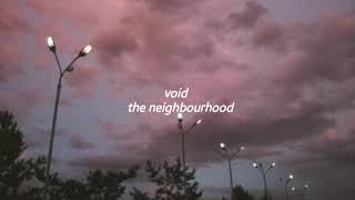 void // the neighbourhood (lyrics)