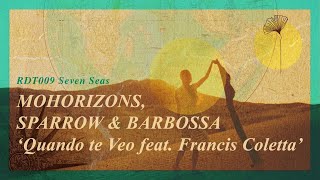 Sparrow & Barbossa, MoHorizons feat. Francis Coletta - Quando Te Veo