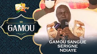 #2STVLIVE SPECIAL GAMOU AVEC SANGUE SERIGNE NDIAYE