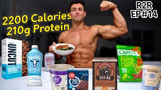 HIGH Protein 2200 Calorie Full Day of Eating for Shredding // R2R ep.14