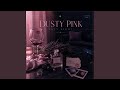 Dusty Pink