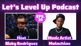 Let’s Level Up Podcast- Episode 20 Chiae (Malachiae)”I’m Bringing R\u0026B back!” Tune in‼️