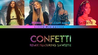 Little Mix - Confetti ft. Saweetie (Color Coded Lyrics)
