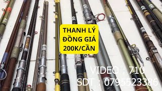 Cần Câu Nhật Bãi : Thanh Lý Đồng Giá 200k/Cần