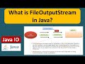 What is FileOutputStream in Java? | Java IO | Java Tutorial