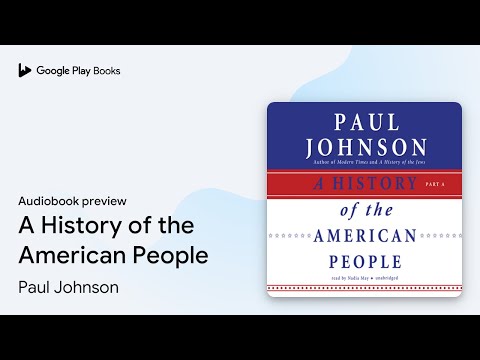 A History of the American People by Paul Johnson · Audiobook Preview