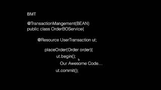 JAVA EE Two Types of Transaction Management
