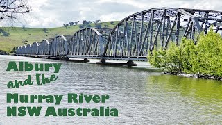 Albury and the Murray River - The Murray Darling Basin and the Hume Dam