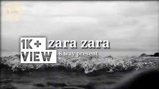 Zara Zara Behakta Hai (Slowed + Reverb ) | omkar singh | 8 way