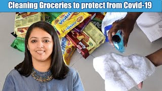 Cleaning Groceries & making them Virus Free? | किराने का सामान कैसे साफ़ करना चाइये?