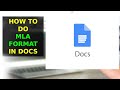 How To Do MLA Format In Google Docs