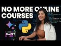 How to learn Python FAST with ChatGPT and Gemini?