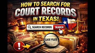 How to search for court records in Texas