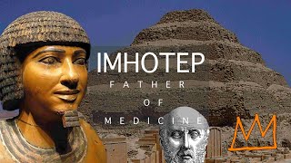 Imhotep, Father of Medicine