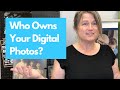 Do You Own Your Digital Photos?