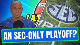 Josh Pate On SEC Having Their Own Playoff (Late Kick Extra)