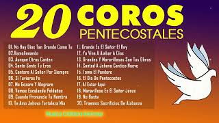 20 coros pentecostales congregacionales - 90 Minutos de coritos pentecostales Vol.1🔥