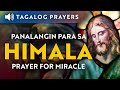 Panalangin Para sa Himala • Tagalog Prayer for Miracle