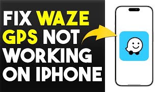 How To Fix Waze GPS Not Working On iPhone (Find Out How To Solve The Problem Using This Easy Steps)