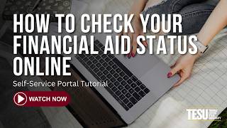 How to Check Your Financial Aid Status Online: Self-Service Portal Tutorial