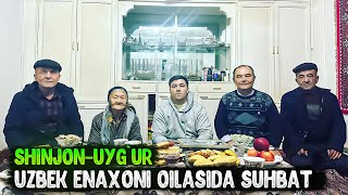 Shinjon-Uyg`ur ,Uzbek Enaxoni Oilasida suhbat Узбекская Бабушка в городе Кульжа Синьцзян-Уйгурский