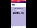 BrightSign Training 4.4.1 BrightSign App iOS Overview