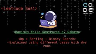 leetcode 3661 |Maximum Walls Destroyed by Robots |Leetcode POTD | DP | Sorting |BInary Search