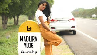 MADURAI FOOD VLOG  || My First Vlog || #100dayswithsowbii DAY44