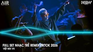 Nonstop Trend 2026 - Nhạc Remix Triệu View Tiktok - Nonstop 2026 Vinahouse Bay Phòng Bass Cực Mạnh