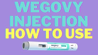 Wegovy Injection: How to Use