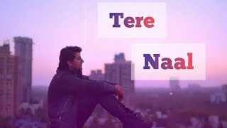 Tere Naal (Lyrics)-Darshan Reval &Tulsi Kumar