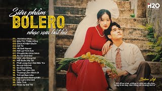 LK NHẠC BOLERO LOFI TRỮ TÌNH BẤT HỦ ĐI CÙNG NĂM THÁNG ♬ Nhớ Nhau Hoài, Hai Mùa Mưa, Giã Từ