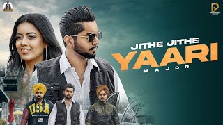 ਜਿਤੇ ਜਿਤੇ ਯਾਰੀ (Official Video) ਮੇਜਰ | ਅਮੀਲੀਓ | ਨਵੀਨਤਮ ਪੰਜਾਬੀ ਗੀਤ 2022 | ਪਾਵਰਹੁੱਡ ਰਿਕਾਰਡਜ਼