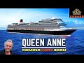 Cunard Queen Anne: we preview their MOST anticipated ship for years!